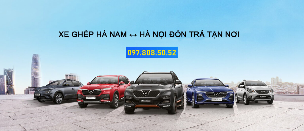 Xe ghép hà nam hà nội đón trả tận nhà